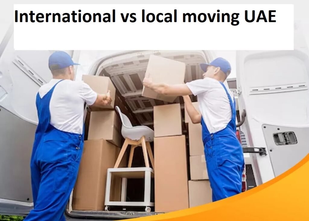 international vs local moving UAE