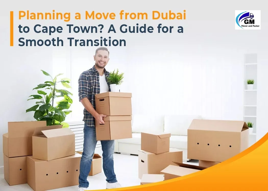 Moving from Dubai to Cape Town