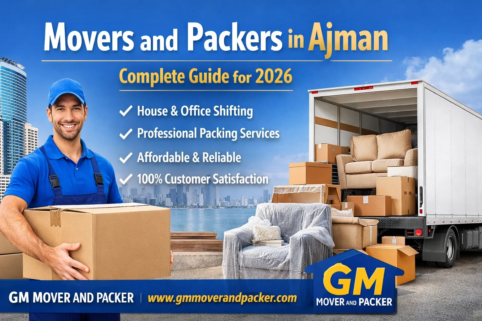 Movers and Packers in Ajman 2026 with GM Mover and Packer showing moving truck, boxes, and professional packing services